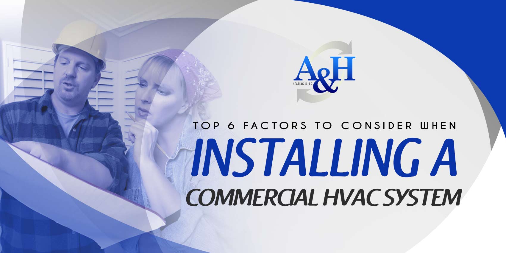 Top 6 Factors to Consider When Installing a Commercial HVAC System